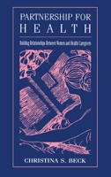 Partnership for Health: Building Relationships Between Women and Health Caregivers (Lea's Communication Series) 0805824456 Book Cover