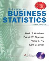 A Course in Business Statistics 0131536877 Book Cover