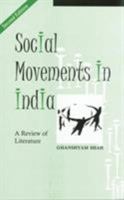 Social Movements in India: A Review of Literature 0761998349 Book Cover