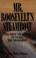 Mr. Roosevelt's Steamboat 0396079830 Book Cover
