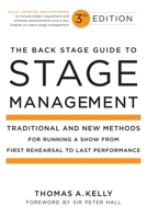 The Back Stage Guide to Stage Management: Traditional and New Methods for Running a Show from First Rehearsal to Last Performance 0823076814 Book Cover