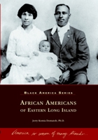 African American of Eastern Long Island, N.Y. (Black America Series) 0738505331 Book Cover