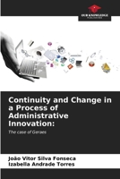 Continuity and Change in a Process of Administrative Innovation 6206847721 Book Cover