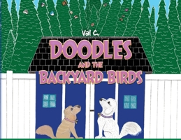 Doodles and the Backyard Birds B0H7T9KBJS Book Cover