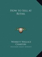 How to Sell at Retail 1018997113 Book Cover