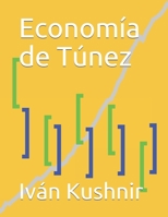 Economía de Túnez B0931WW9RY Book Cover