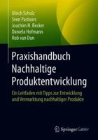 Praxishandbuch Nachhaltige Produktentwicklung 3662573199 Book Cover