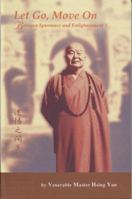 Let Go, Move On - Between Ignorance and Enlightenment 5 0971749590 Book Cover