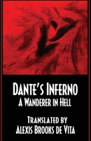 Dante's Inferno -A Wanderer In Hell 1786956438 Book Cover