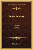 Fabian Dimitry: A Novel 0548853568 Book Cover