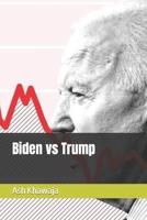 Biden vs Trump B0CRF44SV8 Book Cover