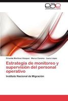 Estrategia de monitoreo y supervisión del personal operativo 3847356313 Book Cover