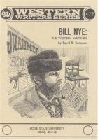 Bill Nye: The western writings (Boise State University Western writers series ; no. 22) 0884300218 Book Cover