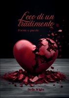 L'eco di un tradimento (Italian Edition) B0FPDS8G3D Book Cover