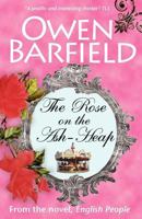 The Rose on the Ash-Heap 0955958229 Book Cover