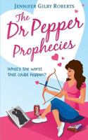 The Dr Pepper Prophecies 1490353267 Book Cover