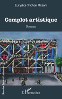 Complot artistique (Rue Des Écoles) (French Edition) 2336422352 Book Cover