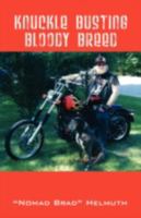Knuckle Busting Bloody Breed 1432725858 Book Cover