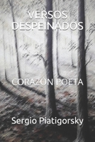 VERSOS DESPEINADOS: CORAZÓN POETA (Spanish Edition) B088B4SKLW Book Cover