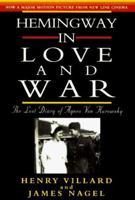 Hemingway in Love and War - The Lost Diary of Agnes von Kurowsky 078688214X Book Cover