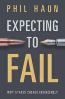 Expecting to Fail: Why States Coerce Insincerely 104776704X Book Cover