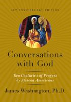 Conversations with God: Two Centuries of Prayers by African Americans 0060171618 Book Cover