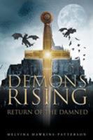 Demons Rising Return of the Damned 168289651X Book Cover