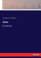 Gepa: Ein Roman (German Edition) 3743422743 Book Cover