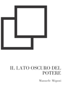 Il lato oscuro del potere 1530585309 Book Cover