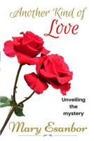 Another Kind of Love: Unveiling the mystery 1790106311 Book Cover