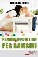 Pensiero Positivo per Bambini 8861744443 Book Cover