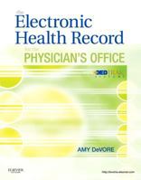 The Electronic Health Record for the Physician's Office with Medtrak Systems 1455723592 Book Cover