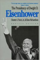 The Presidency of Dwight D. Eisenhower 0700604375 Book Cover