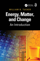 Energy, Matter, and Change: An Introduction 1032782951 Book Cover
