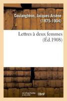 Lettres à deux femmes 2329015151 Book Cover