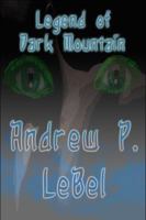 Legend of Dark Mountain 1448925320 Book Cover