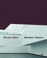 Alvaro Siza: Modern Redux 377572298X Book Cover