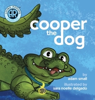 Cooper the Dog 1960635042 Book Cover