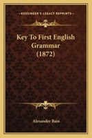 Key to First English Grammar 1164526510 Book Cover