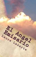 El Angel Emisario 1494426250 Book Cover