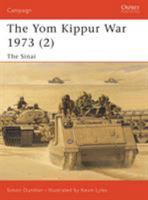 Yom Kippur War 1973 (2): The Sinai (Campaign 126) 1841762210 Book Cover
