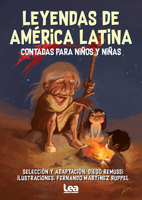 Leyendas de América Latina Contadas Para Niños Y Niñas 9877187221 Book Cover