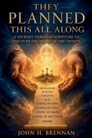 They Planned This All Along B0H96J5DDY Book Cover