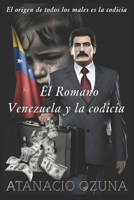 El Romano Venezuela Y La Codicia B0BW2KMG9Y Book Cover