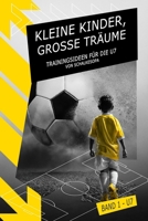 Kleine Kinder, große Träume: Trainingsideen für die U7 (German Edition) 391157116X Book Cover