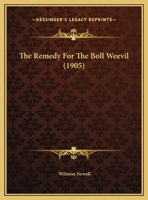 The Remedy For The Boll Weevil 1162100265 Book Cover