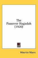 The Passover Hagadah 0548782105 Book Cover