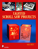 Lighted Scroll Saw Projects 0764333860 Book Cover