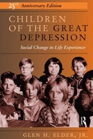Children of the Great Depression: Social Change in Life Experience 0813333423 Book Cover