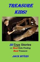 Treasure Kids! 1981339787 Book Cover